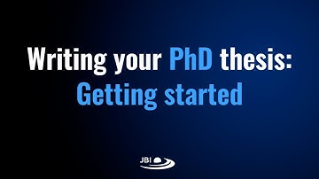 Writing your PhD thesis: Getting started