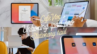 Unboxing ipad pro 👨🏻‍💻 + Stationary haul ✍️ + Cafe design vlog 🍀☕️