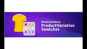 Variation Swatches Plugin By themehigh (Installation and Setup)