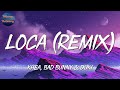 Capture de la vidéo 🎵 Reggaeton || Khea, Bad Bunny, Duki - Loca Remix || Bomba Estéreo, Tiago Pzk, Trueno (Mix)