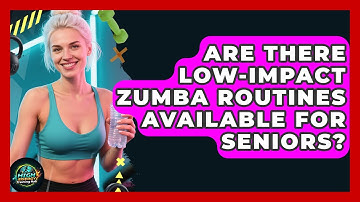 Are There Low-Impact Zumba Routines Available for Seniors? | High Energy Training Hub