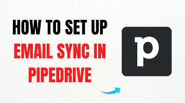 How to Set Up Email Sync in Pipedrive 2025 – Full Guide