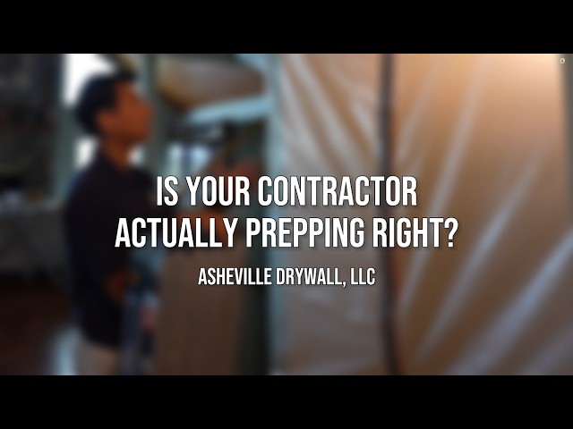 How Asheville Drywall Handles Job Site Prep So Your Home Stays Protected During a Full Texture Removal and Repaint