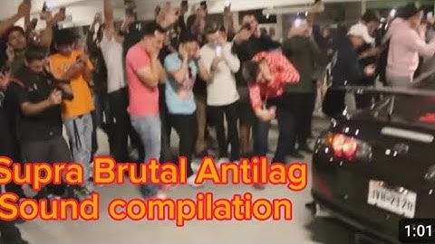 SUPRA BRUTAL ANTILAG SOUND COMPILATION
