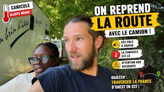 🔥 On reprend enfin la route… en pleine canicule !