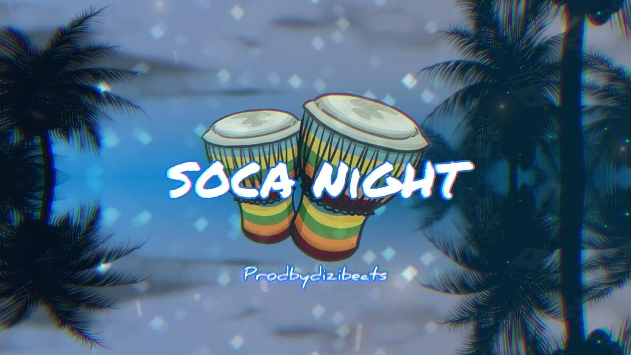 Caribbean Type Beat 2025🌴 "Soca Night" YouTube