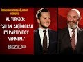 Ali Türkşen - İYİ PARTİ Sürecini Anlattı. ''Seçim olsa  İYİ Parti'ye Oy Vermem.''