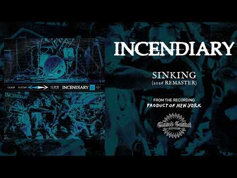 Incendiary - Sinking (2026 Remaster)