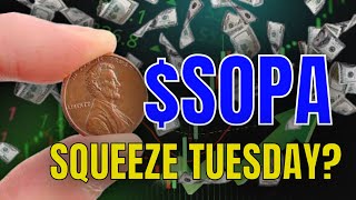 SOPA STOCK: WATCH IF YOU HOLD!! ($SOPA)