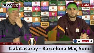 #Canlı - Galatasaray Barcelona Maç Sonu - Domenec Torrent