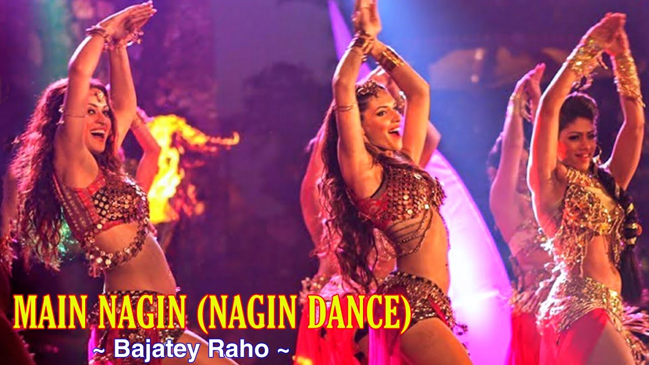 Main Nagin (Nagin Dance) Full Song : Bajatey Raho | Anmol Malik | Tsc -  YouTube