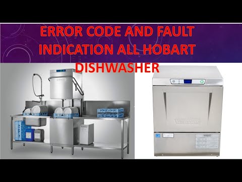 ERROR CODE AND FAULT INDICATION ALL HOBART DISHWASHER