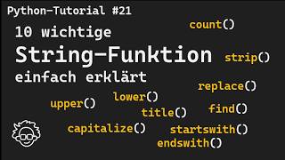 Python String Methods Explained Simply | The Most Important Methods for Beginners