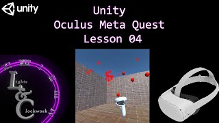 Famous Unity VR and Oculus Meta Quest Lesson 04 - Destroying Objects Wealth