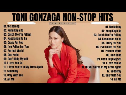 WE BELONG x CATCH ME I'M FALLING | Toni Gonzaga Greatest Hits | OPM Playlist