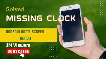 Solved: Digital Clock Widget Missing on Android Home Screen