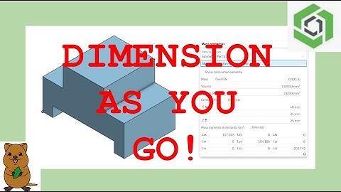 Onshape Isometric 1 - Dimension as you go {2}