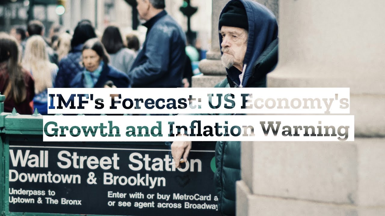 IMF's Forecast: US Economy's Growth and Inflation Warning! #inflation #economy #news
