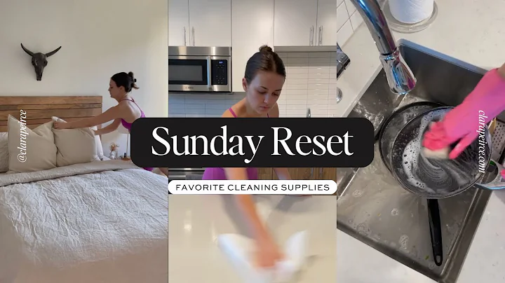SUNDAY RESET: Weekly Cleaning Routine & Favorite C...