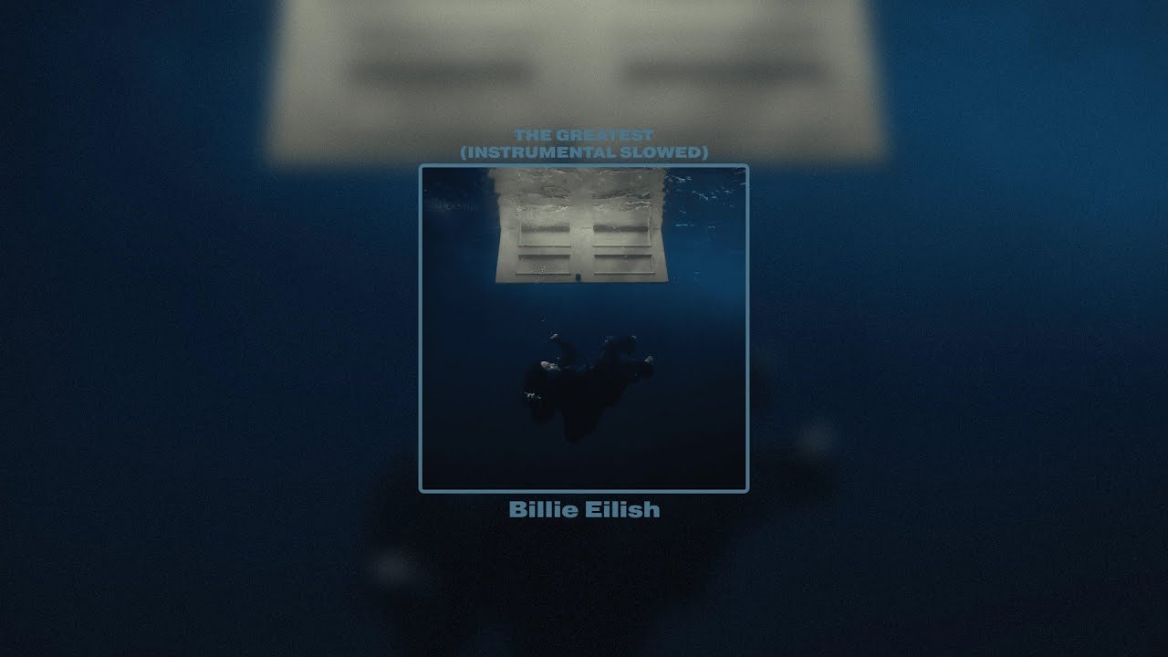 Billie Eilish - THE GREATEST (Instrumental Slowed)
