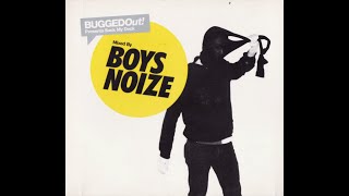 Boys Noize – Bugged Out! Presents Suck My Deck