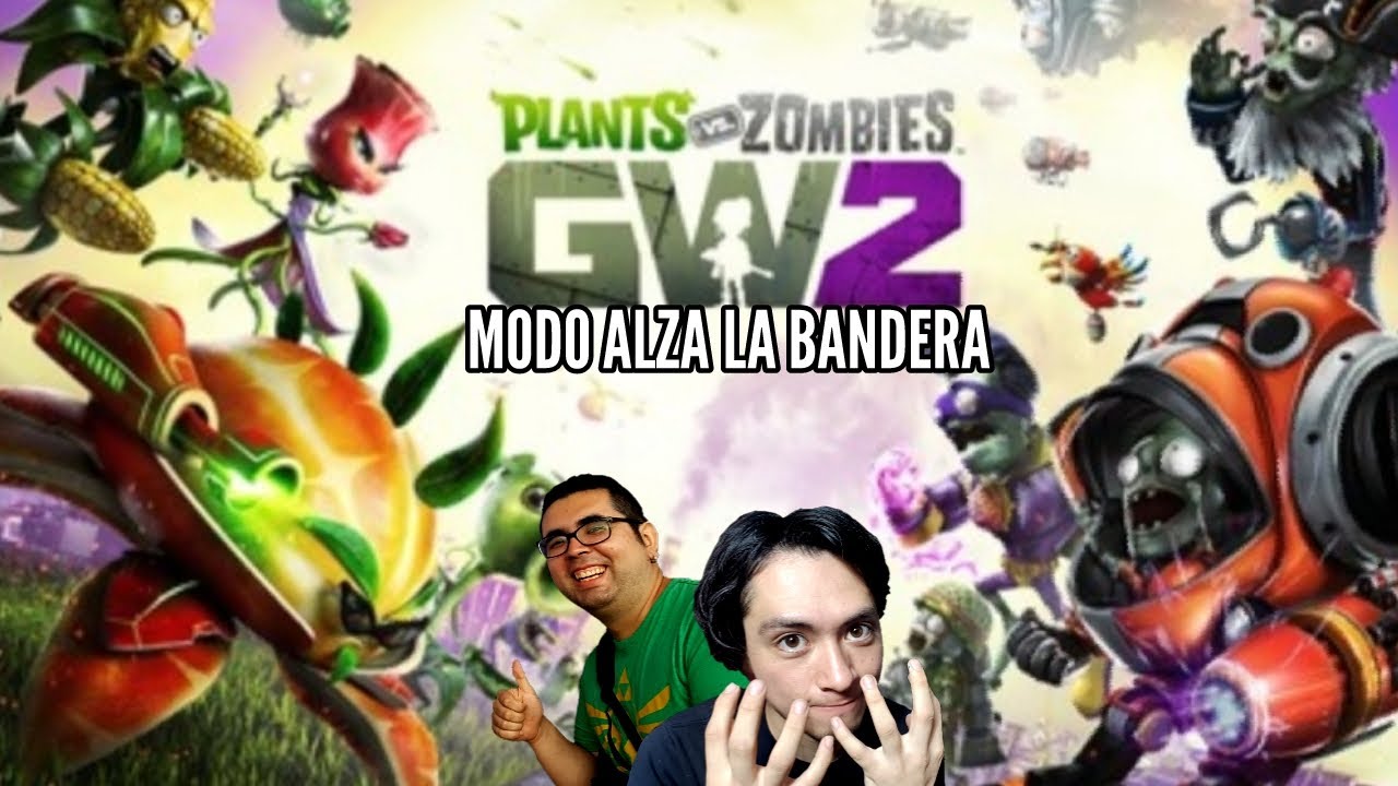 PLANTS VS ZOMBIES GARDEN WARFARE 2 - MODO ALZA LA BANDERA (LA CORTE ...