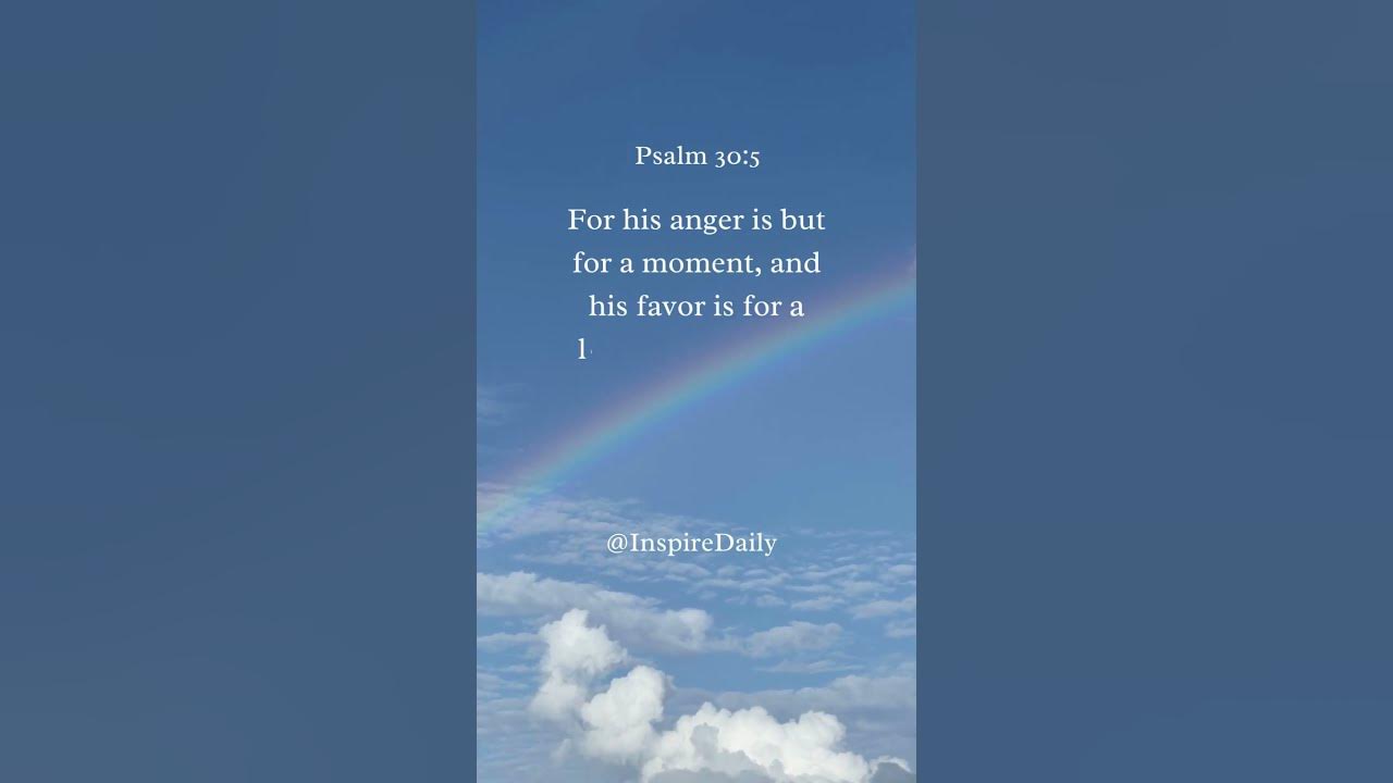 Joy Comes in the Morning: Psalm 30:5 Daily Inspiration #dailyscripture  #inspiredaily #scripture