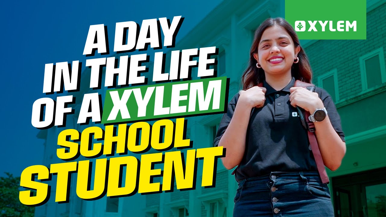 A Day in the Life of a Xylem School Student | Xylem SSLC