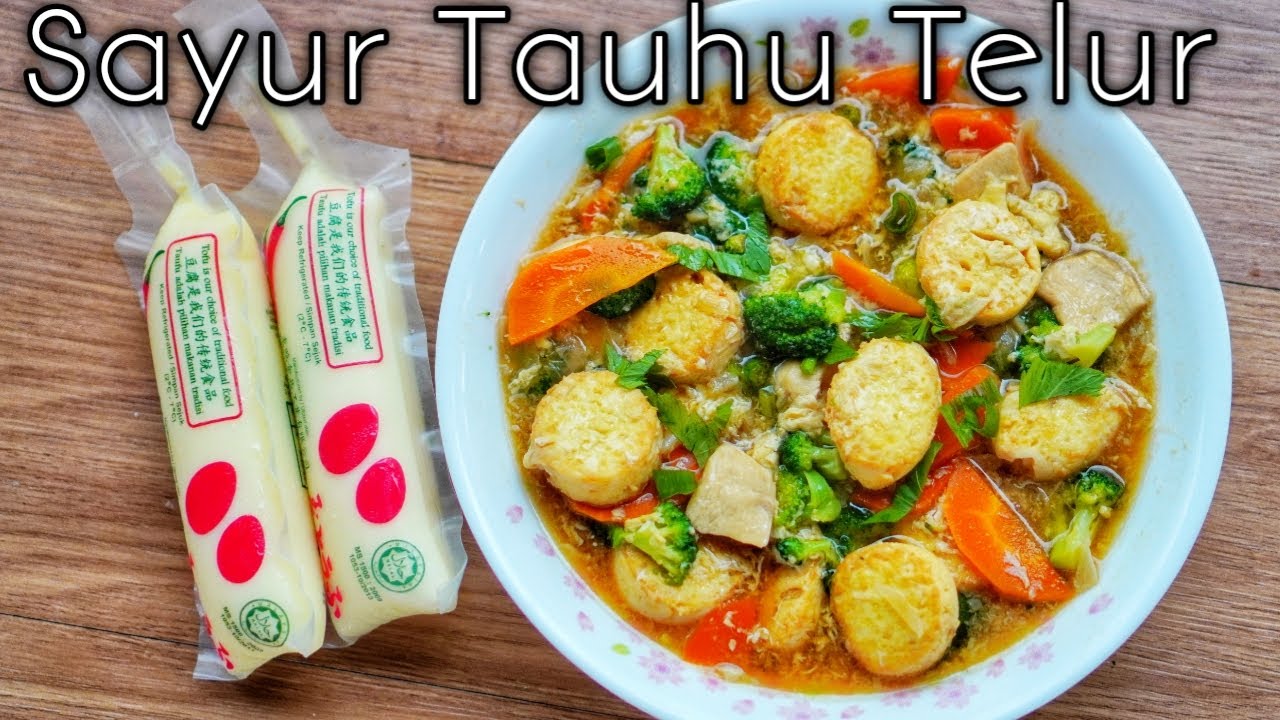 SAYUR TAUHU TELUR |sayur campur /Egg Tofu - YouTube
