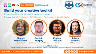Build your creative toolkit: Designing efficiently for athletic communications | 2026 CSC U Summit