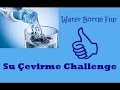water bottle flip challenge yaptım (su çevirme challenge)