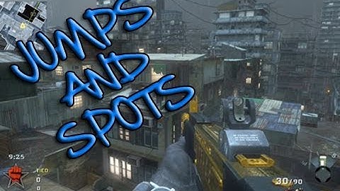 Black Ops: Jumps & Spots on Kowloon (First Strike DLC)