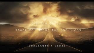 Charity Gayle - Thank You Jesus for the Blood Lyrics (scripture + verse video)