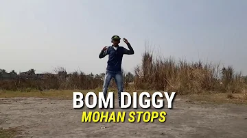 Bom Diggy (Dance Video) | Zack Knight | Sonu Ke Titu Ki Sweety - MOHAN STOPS FREESTYLE