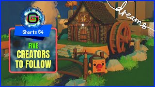 Dreams | 5 Dreams Creators To Follow | Shorts 64