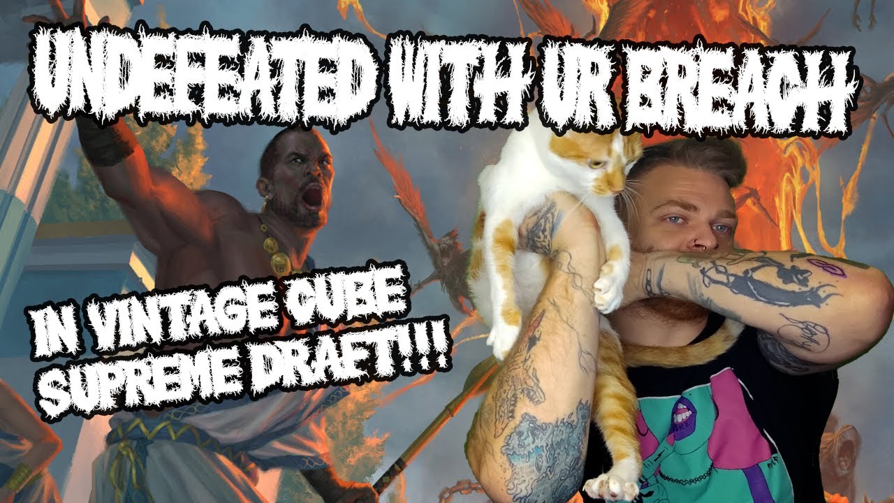 Undefeated with UR Breach in Vintage Cube Supreme Draft!! | MTGO Vintage Cube Supreme Draft Gameplay