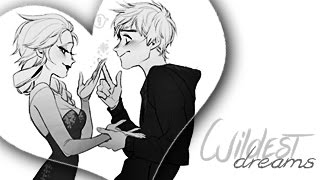 Wildest Dreams MEP || Jack Frost and Elsa