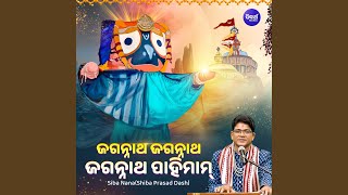 Jagannatha Jagannatha Jagannatha Pahimam