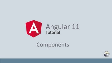 Angular 11 Tutorial - 2 |  Components