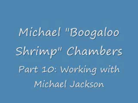 Michael "Boogaloo Shrimp" Chambers, Interview Part 10