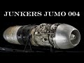 The worlds first fighter jet engine  the junkers jumo 004