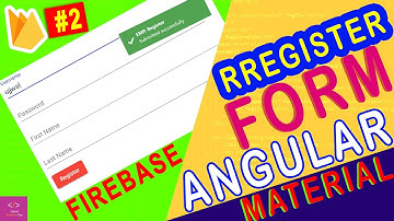 Angular Material Register Form With Firebase | Integrate Firebase into Angular | Technical Tips [#2]