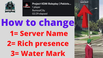 How to change Fivem server name - how to change rich presence in Fivem - how to change watermark