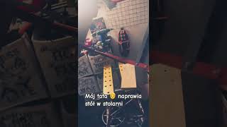 #tata #stolarz #stolarnia