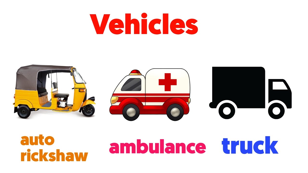 Vehicles NamesModes of Transport Means of TransportSpelling of