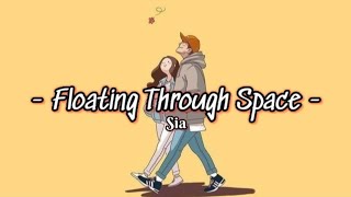 Sia & David Guetta - Floating Through Space | Lyrics Video Terjemahan Indonesia |