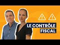 Le contrle fiscal expliqu en dtails 