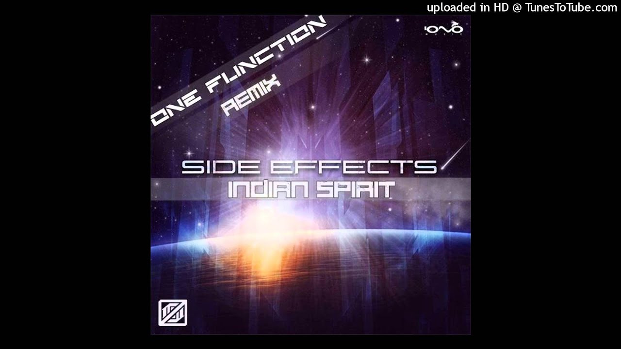 Side Effects - Indian Spirit (One Function Remix)
