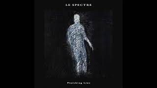 Le Spectre - Finishing Line (feat E. Broughton)