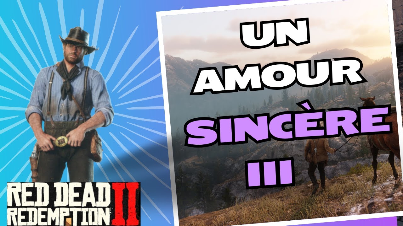 RED DEAD REDEMPTION 2 FR #29 Un amour sincère III - YouTube